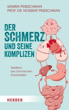 Der Schmerz und seine Komplizen, Nossrat Peseschkian, Samira Peseschkian