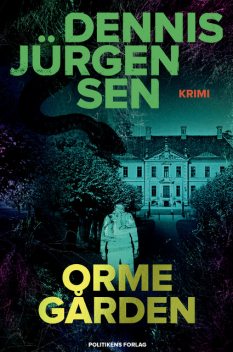 Ormegården, Dennis Jürgensen