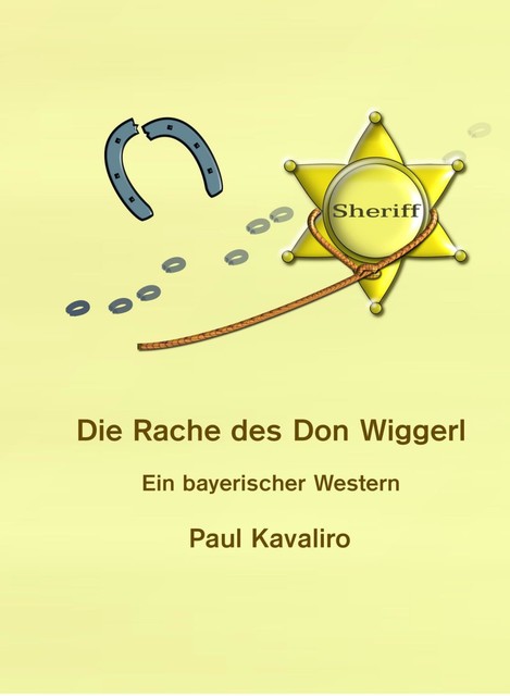 Die Rache des Don Wiggerl, Paul Kavaliro