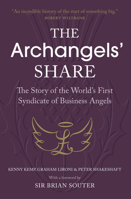 The Archangels' Share, Graham Lironi, Kenny Kemp, Peter Shakeshaft