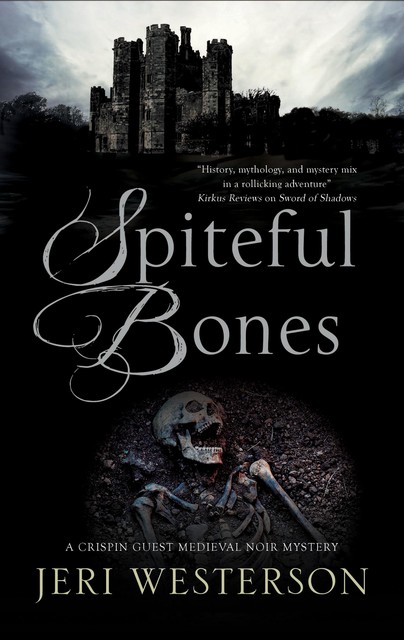 Spiteful Bones, Jeri Westerson