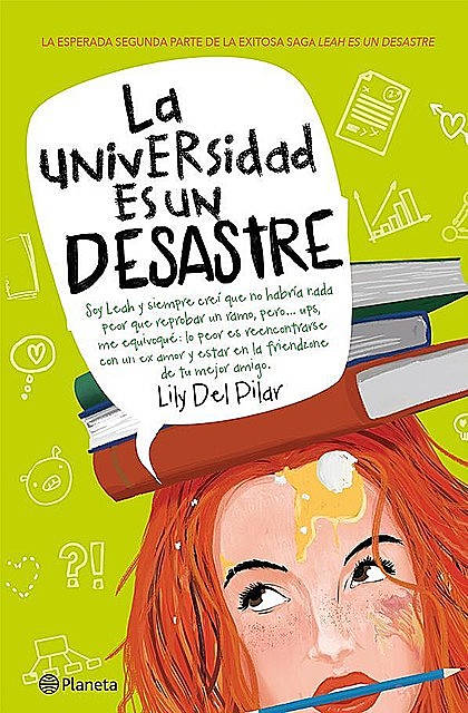 La universidad es un desastre, Lily Del Pilar