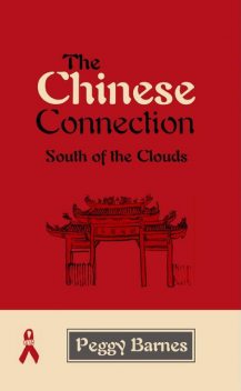 The Chinese Connection, Peggy Barnes
