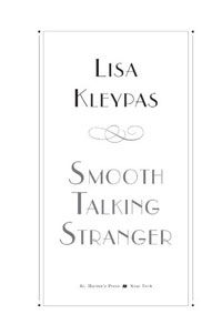Smooth Talking Stranger, Lisa Kleypas