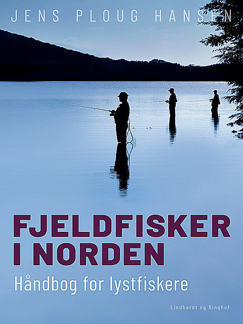 Fjeldfisker i Norden. Håndbog for lystfiskere, Jens Hansen