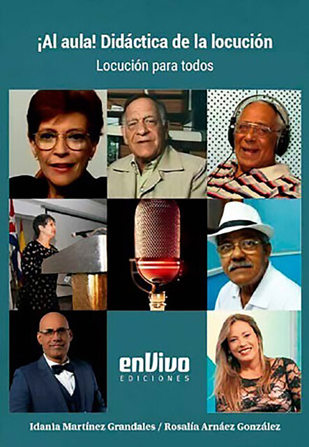 Al aula! Didáctica de la locución, Idania Martínez Grandales, Rosalía Arnáez González
