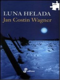 Luna Helada, Jan Costin Wagner