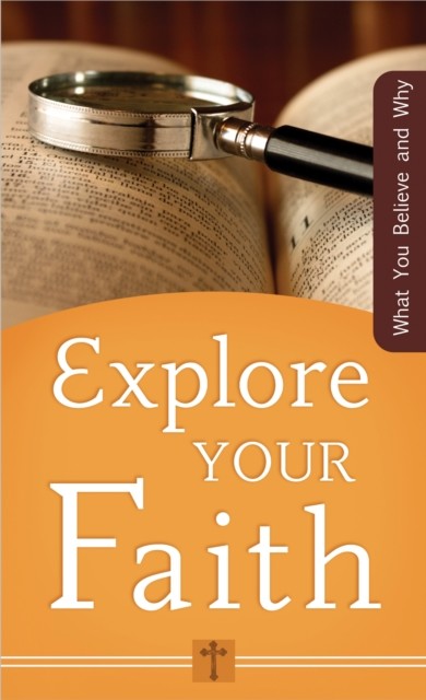 Explore Your Faith, Ed Strauss