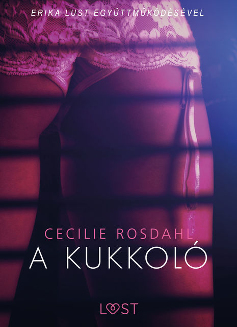 A kukkoló – Szex és erotika, Cecilie Rosdahl