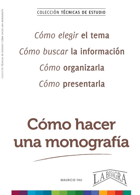 Cómo hacer una monografía, MAURICIO FAU