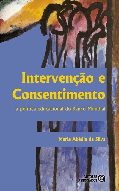 Intervenção e Consentimento, Maria Abádia da Silva