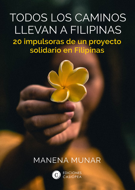 Todos los caminos llevan a Filipinas, Munar Manena