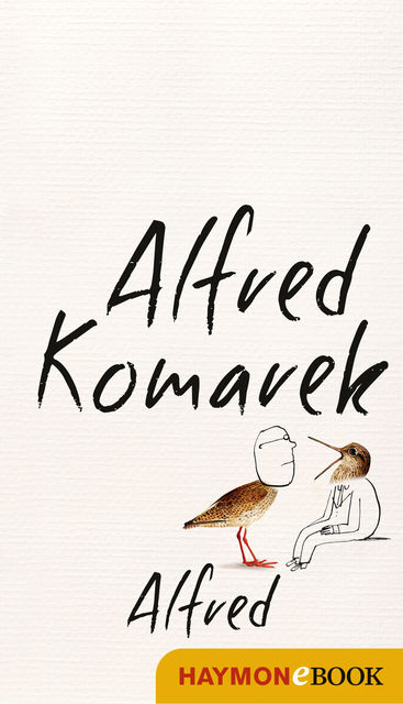 Alfred, Alfred Komarek