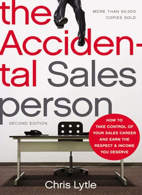 The Accidental Salesperson, Chris Lytle