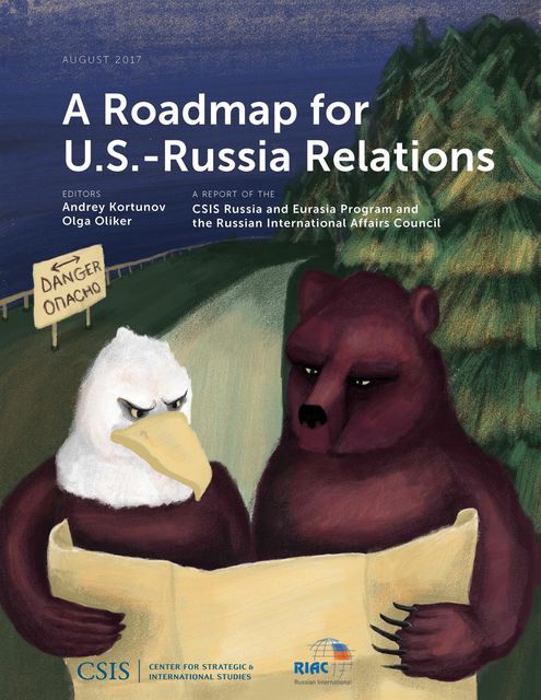 A Roadmap for U.S.-Russia Relations, Andrey Kortunov