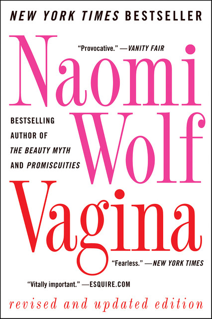 Vagina, Naomi Wolf
