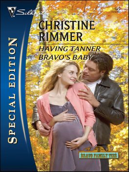 Having Tanner Bravo's Baby, Christine Rimmer