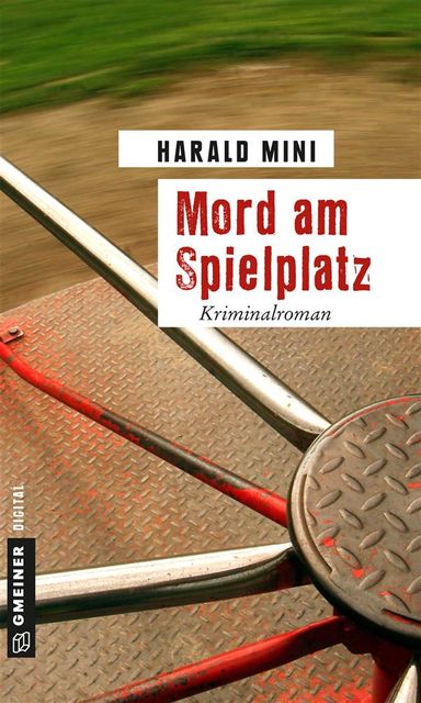 Mord am Spielplatz, Harald Mini