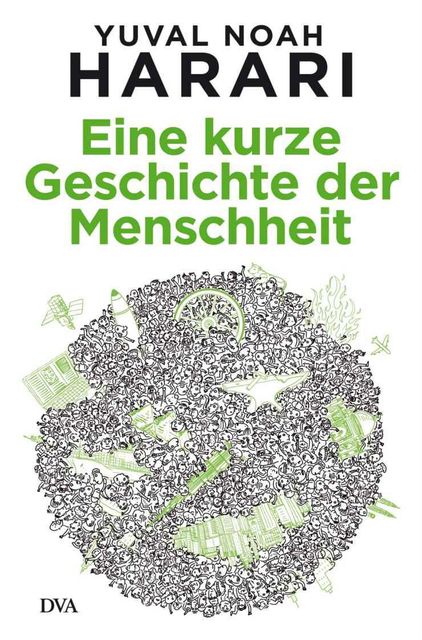 Eine kurze Geschichte der Menschheit (German Edition), Yuval Noah Harari