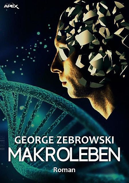 MAKROLEBEN, George Zebrowski