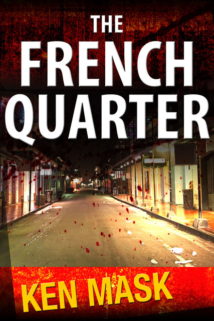 The French Quarter, Ken Mask