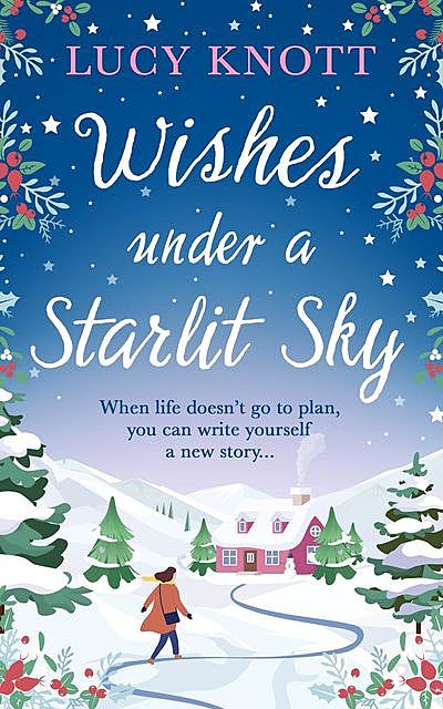 Wishes Under a Starlit Sky, Lucy Knott
