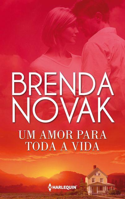 Um amor para toda a vida, Brenda Novak