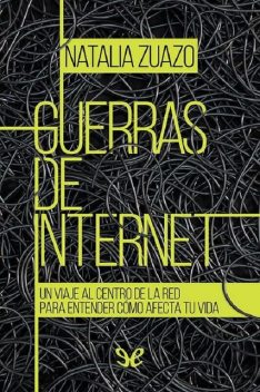 Guerras de Internet, Natalia Zuazo