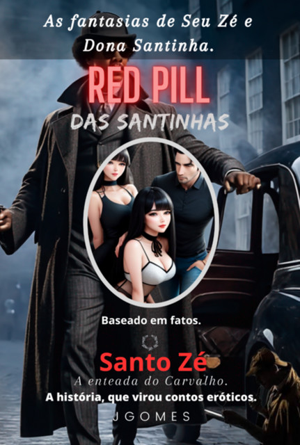 Red Pill Das Santinhas, Gomes.