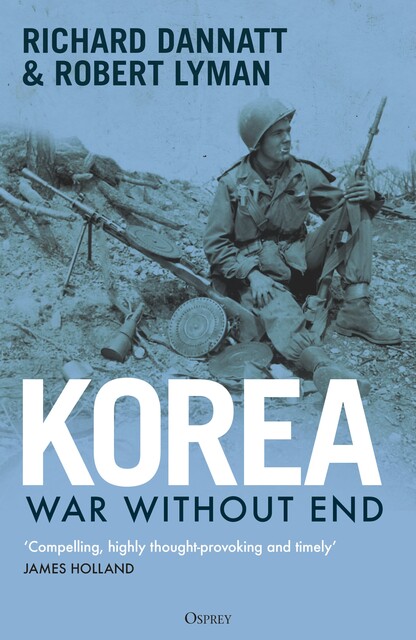 Korea, Robert Lyman, Richard Dannatt