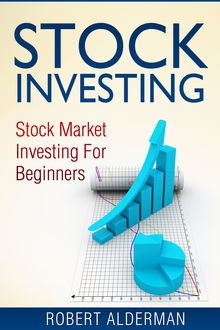 Stock Investing, Robert Alderman