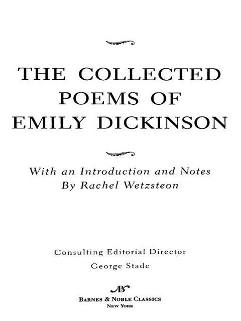 Collected Poems of Emily Dickinson (Barnes & Noble Classics Series), Emily Dickinson