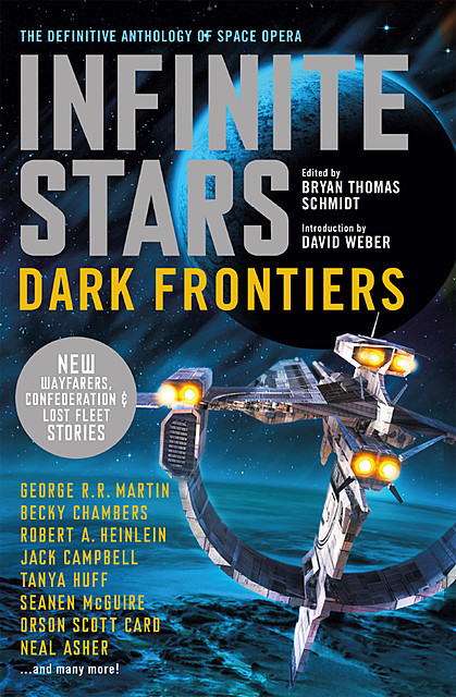 Infinite Stars: Dark Frontiers, Orson Scott Card, Tanya Huff, Jack Campbell