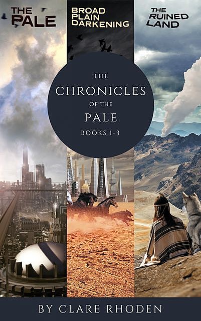 The Chronicles of the Pale Books 1–3, Clare Rhoden
