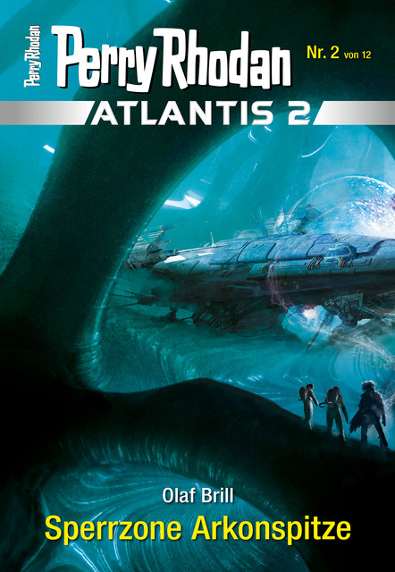 Atlantis 2023 / 2: Sperrzone Arkonspitze, Olaf Brill
