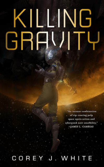 Killing Gravity, Corey J. White