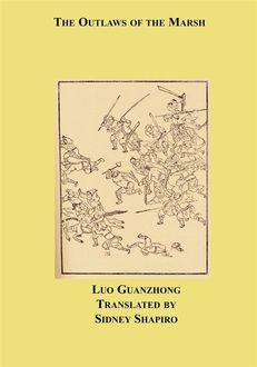 The Outlaws of the Marsh, Luo Guanzhong, Shi Nai'an, Sidney Shapiro
