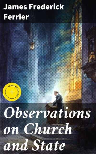 Observations on Church and State, James Frederick Ferrier