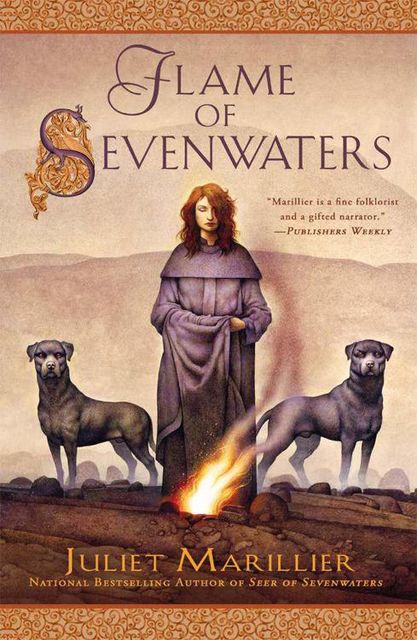 Flame of Sevenwaters, Juliet Marillier