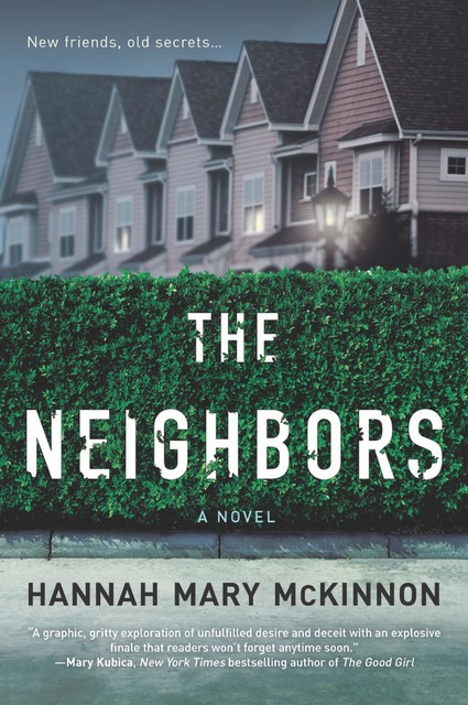 The Neighbours, Hannah McKinnon