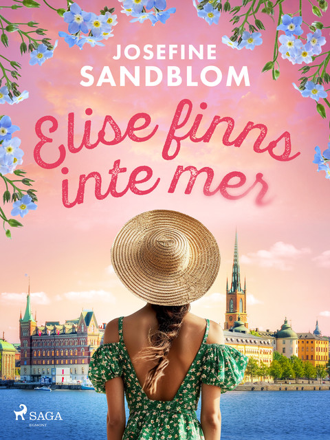 Elise finns inte mer, Josefine Sandblom