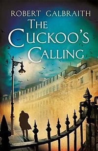 The Cuckoo's Calling, Robert Galbraith