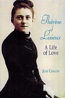 Thérèse of Lisieux, Jean Chalon