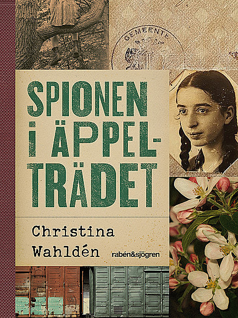 Spionen i äppelträdet, Christina Wahldén