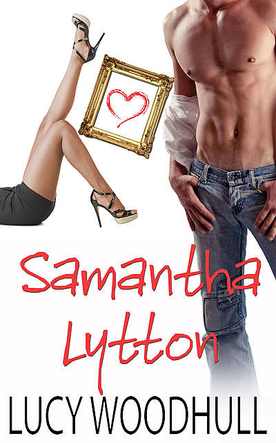 Samantha Lytton: A Box Set, Lucy Woodhull