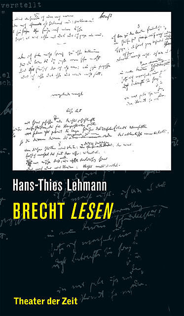 Brecht lesen, Hans-Thies Lehmann