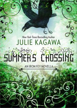 Summer’s Crossing, Julie Kagawa