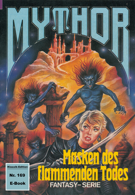 Mythor 169: Masken des flammenden Todes, Hans Kneifel