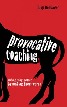 Provocative Coaching, Jaap Hollander