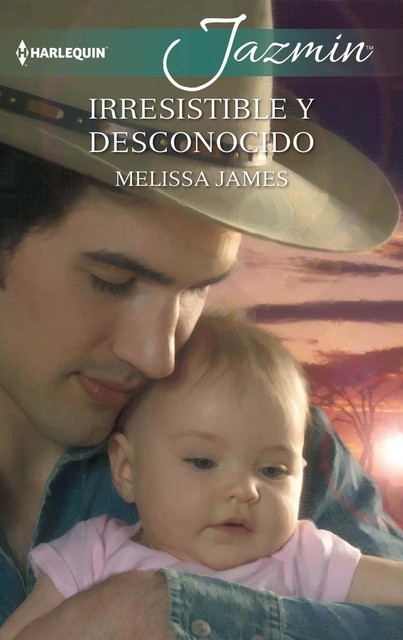 Irresistible y desconocido, Melissa James